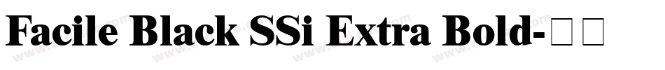 Facile Black SSi Extra Bold字体转换